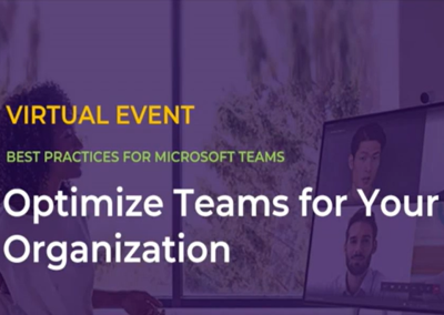 Optimize Microsoft Teams for Your Organization